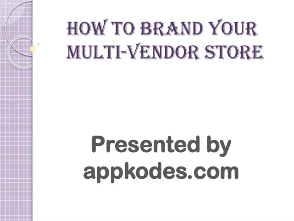 How To Brand your Multi-Vendor Store