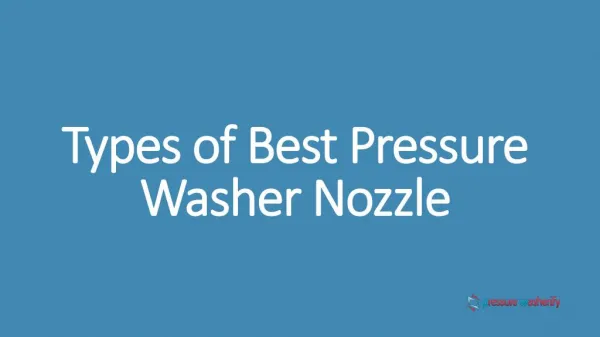 Types of Best Pressure Washer Nozzle