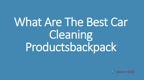 What Are The Best Car Cleaning Products