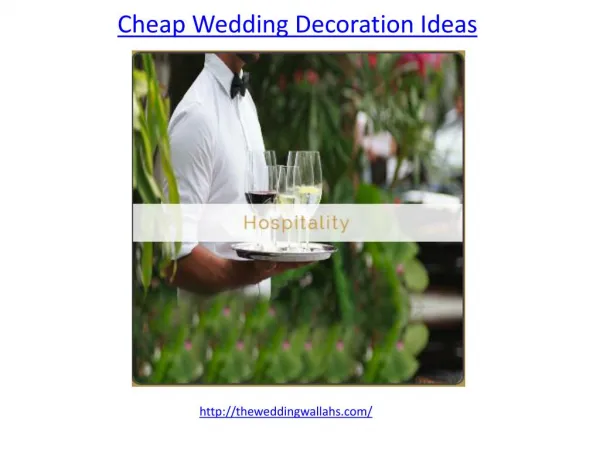 Find cheap wedding decoration ideas here