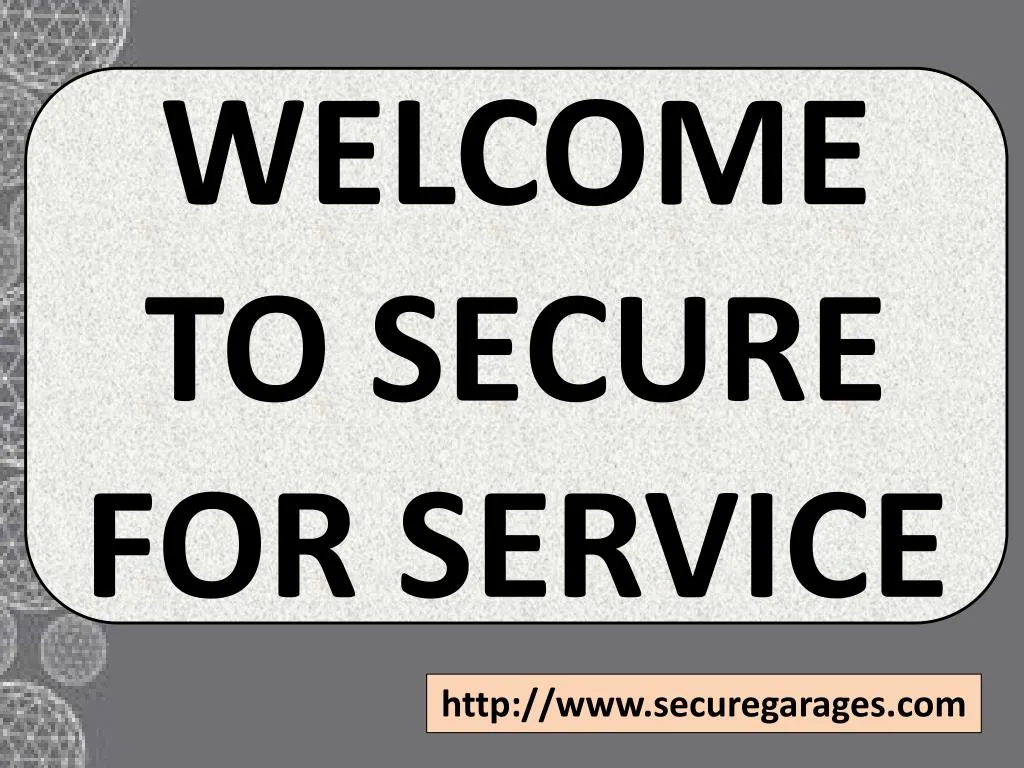 welcome to secure for service