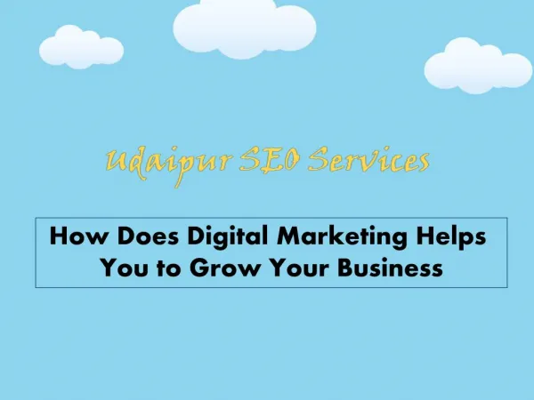 How Does Digital Marketing Helps You to Grow Your Business