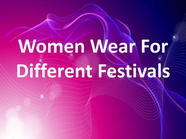 Ladies Wear For Different Festivals