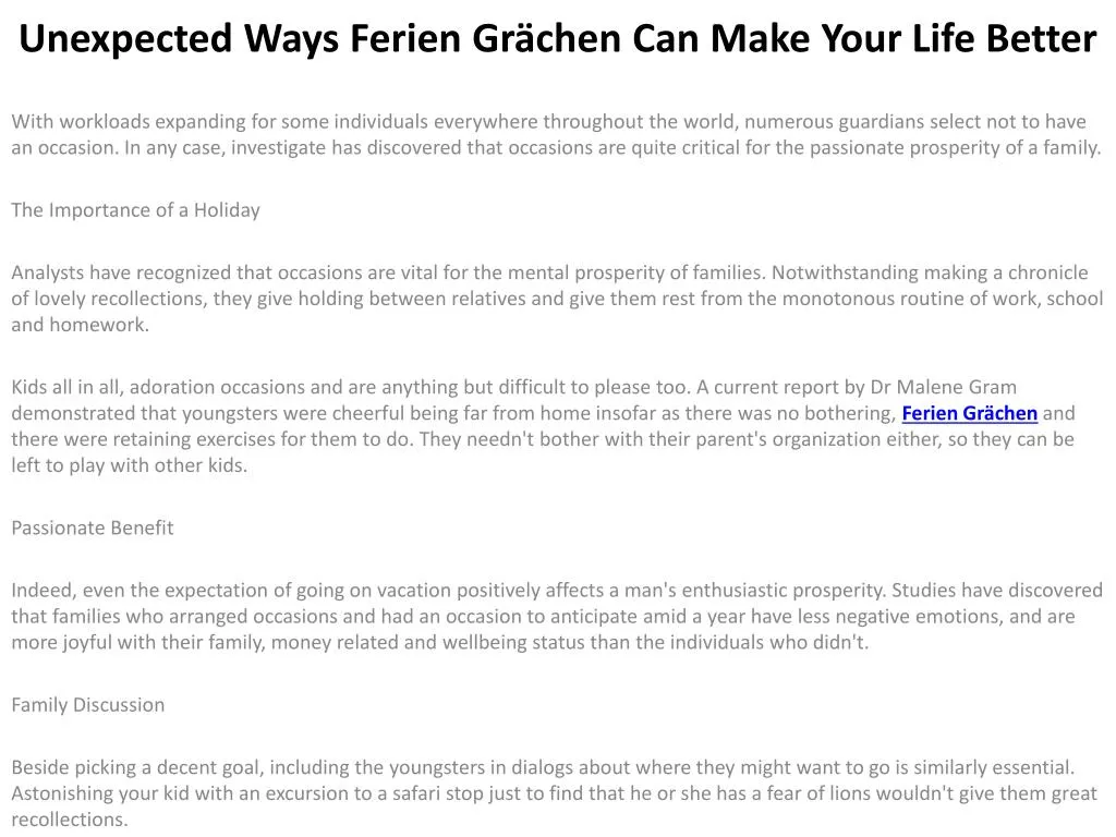 unexpected ways ferien gr chen can make your life better
