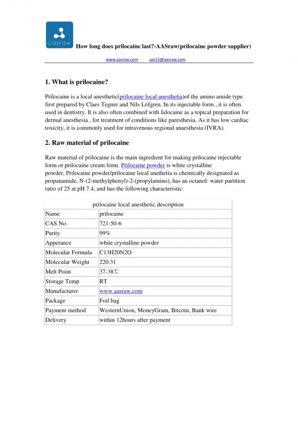 How long does prilocaine last? - AASraw(prilocaine powder supplier)