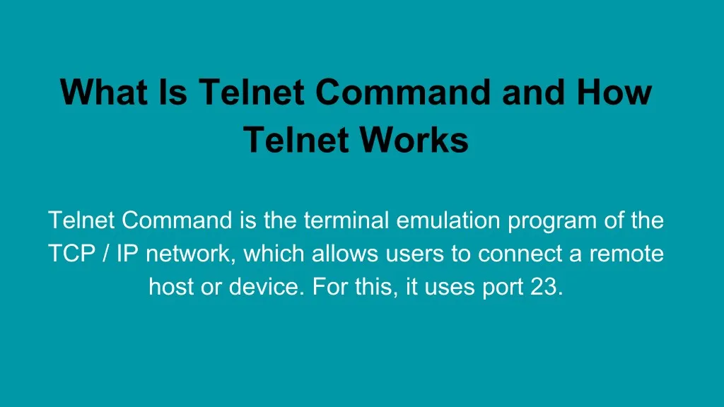 what is telnet command and how telnet works