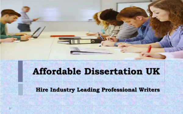 Affordable Dissertation UK - Hire Industry Leading Professional Writers