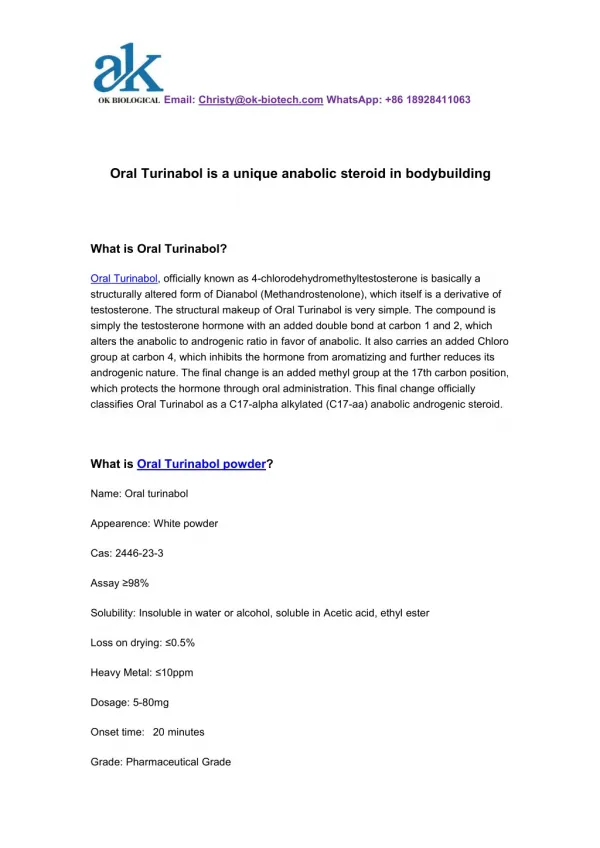 Oral Turinabol is a unique anabolic steroid in bodybuilding