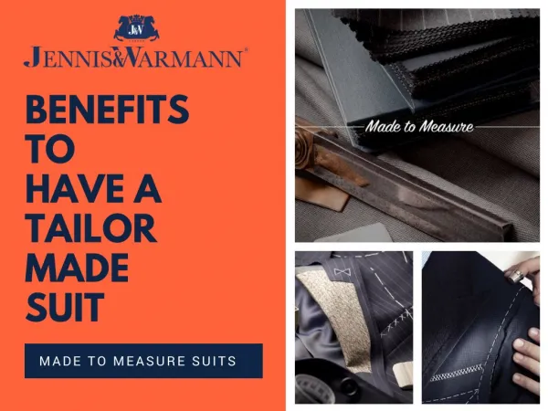 Benefits to Have a Tailor Made Suit - Jennis & Warmann