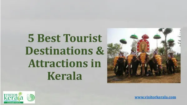 5 best tourist destinations & attractions in Kerala