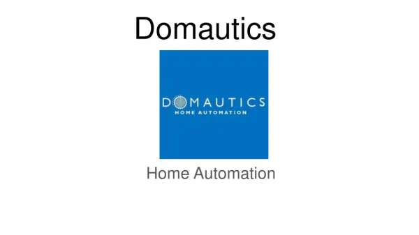 India's Best Smart Home Automation Services - Domautics