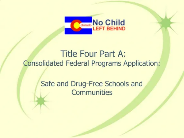 Title Four Part A: Consolidated Federal Programs Application: