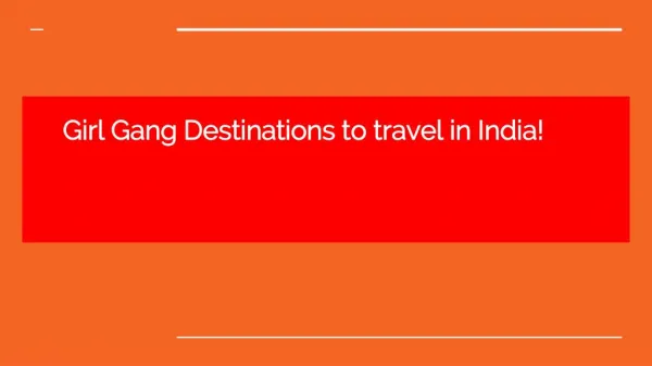 girl gang destinations to travel in india