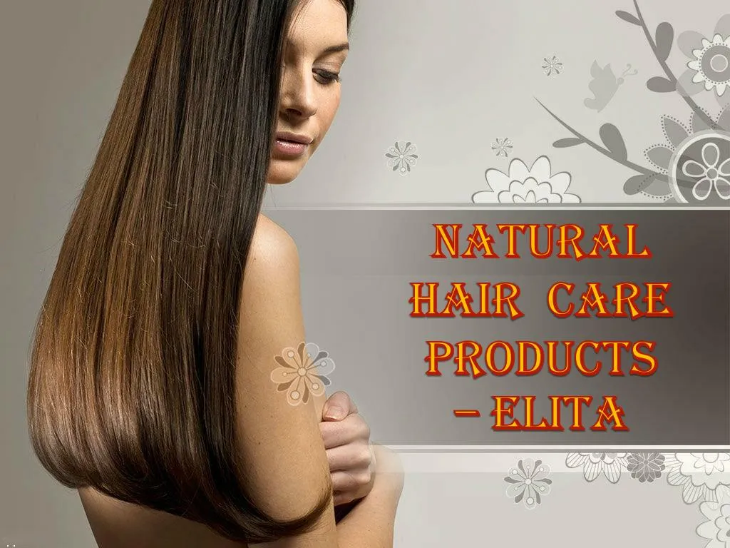 natural hair care products elita