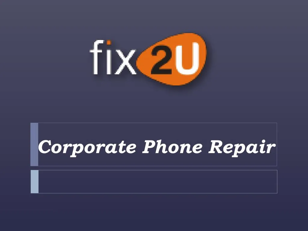 corporate phone repair