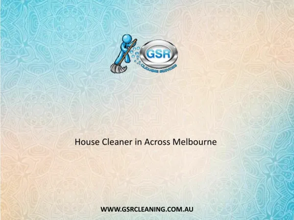 House Cleaner in Across Melbourne