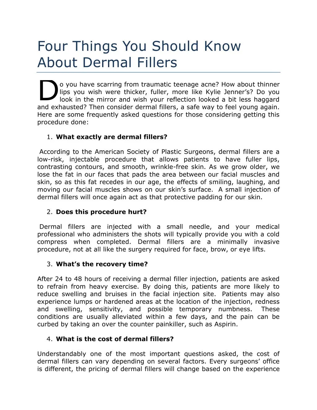four things you should know about dermal fillers d