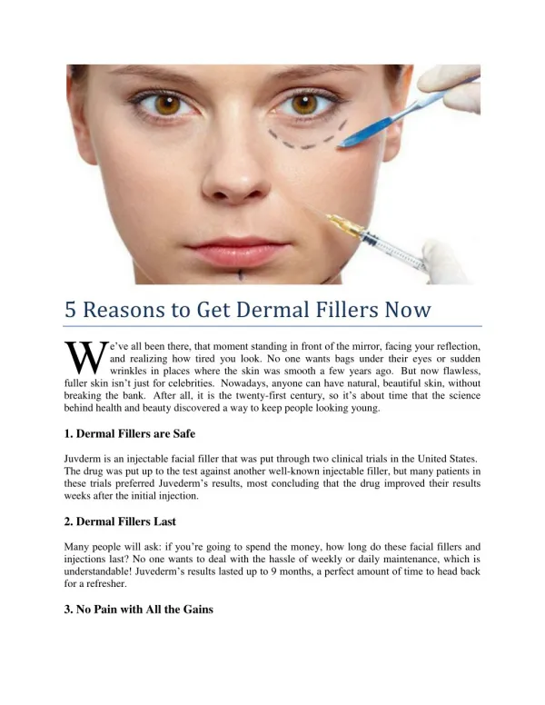5 Reasons to Get Dermal Fillers Now