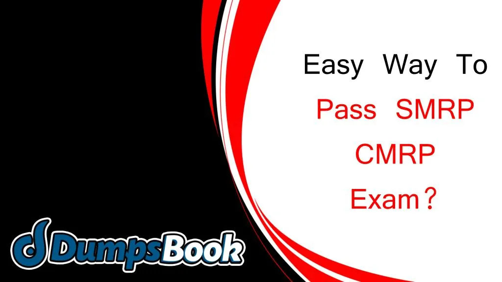 easy way to pass smrp cmrp exam