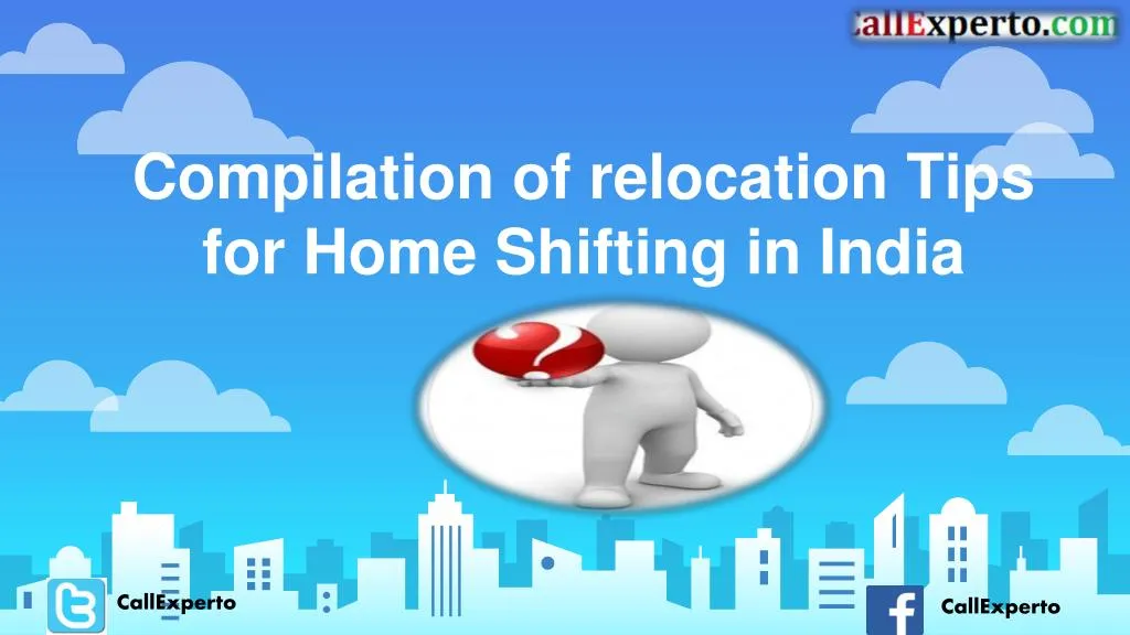 compilation of relocation tips for home shifting in india