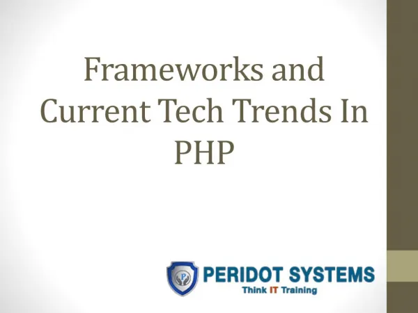 Frameworks and Current Tech Trends In PHP