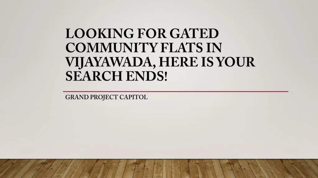 looking for gated community flats in vijayawada here is your search ends