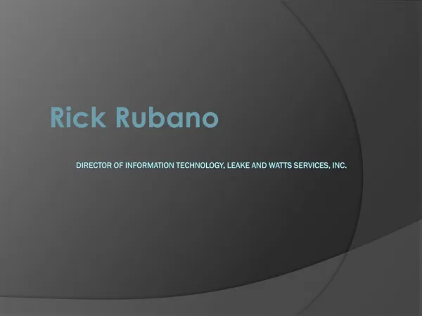 Rick Rubano - Former Head of Information Technology, Proximo Spirits