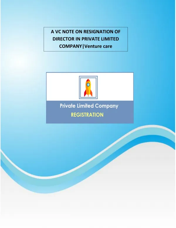 A VC NOTE ON RESIGNATION OF DIRECTOR IN PRIVATE LIMITED COMPANY|Venture care