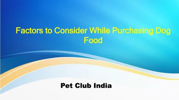 Factors to Consider while Purchasing Dog Food