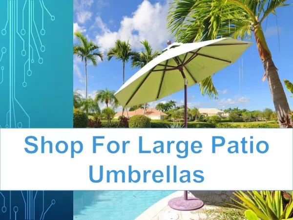 Shop For Large Patio Umbrellas