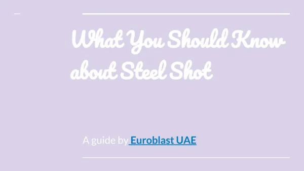 Steel Shot Blasting in Dubai, UAE - Euroblast
