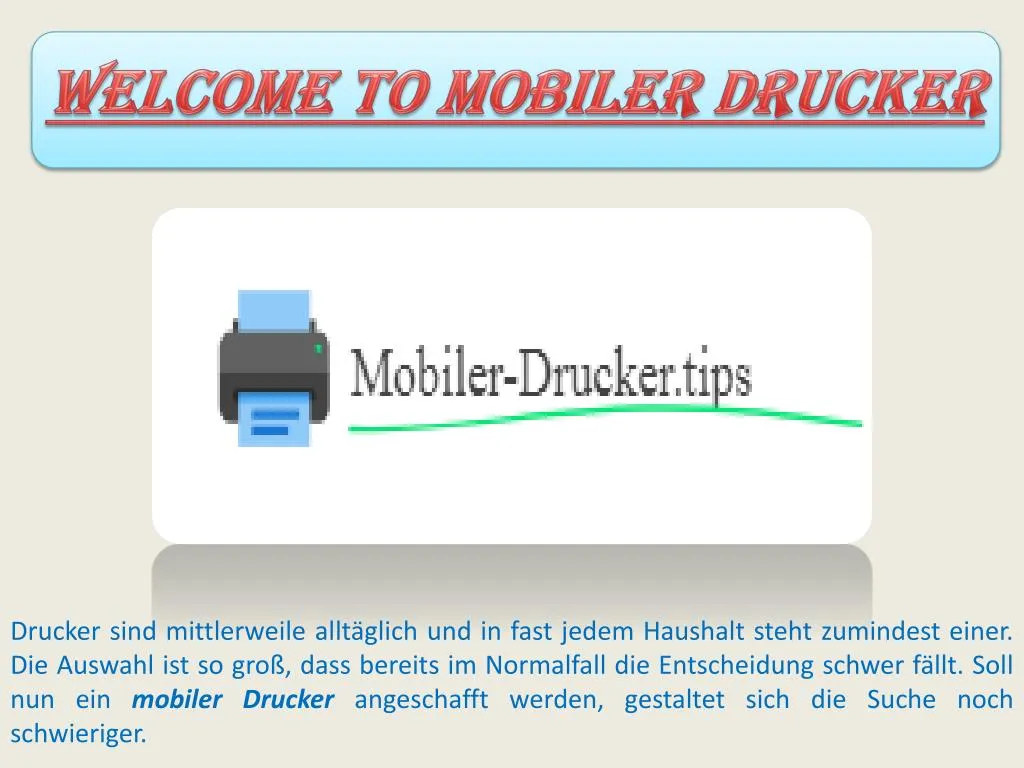 welcome to mobiler drucker