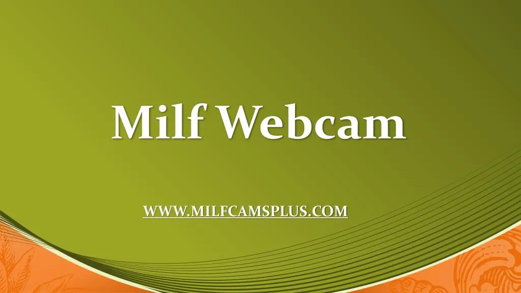 milf webcam