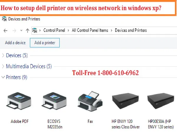 1800-610-6962 How to setup dell printer on wireless network in windows xp