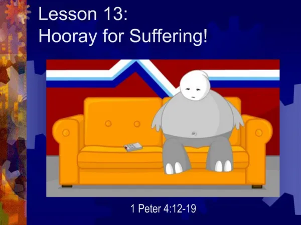 Lesson 13: Hooray for Suffering
