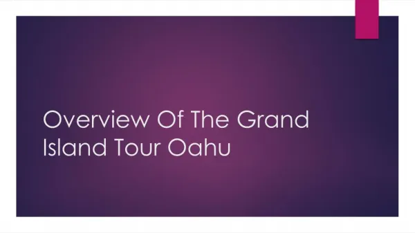 Overview Of The Grand Island Tour Oahu