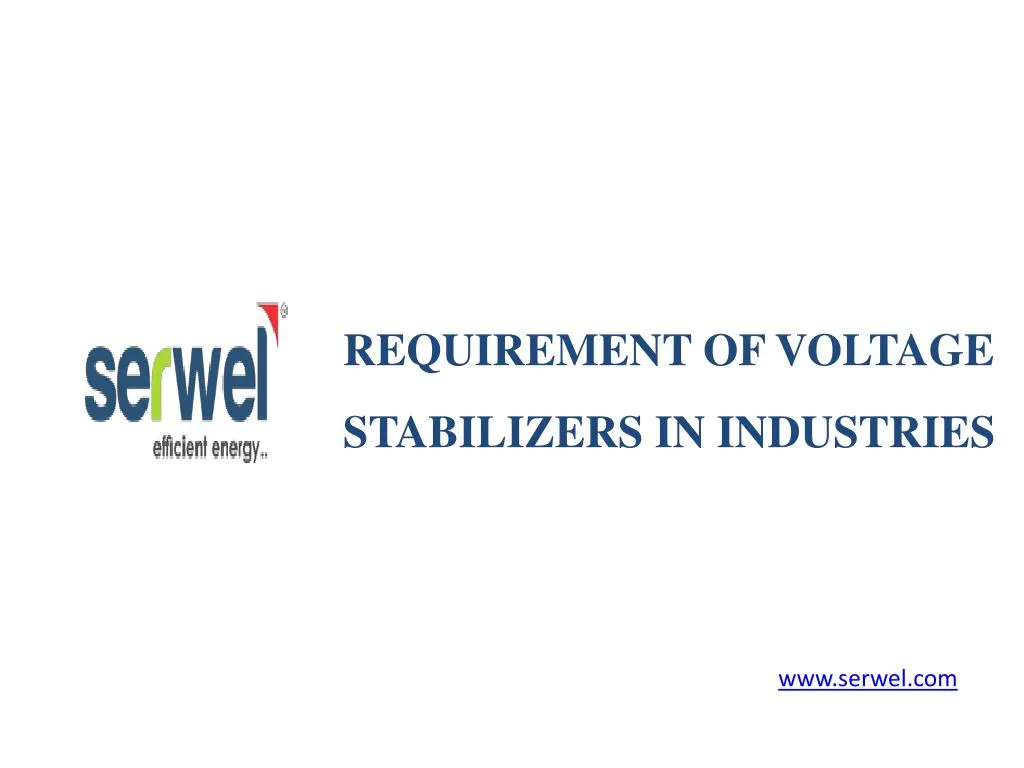 requirement of voltage stabilizers in industries