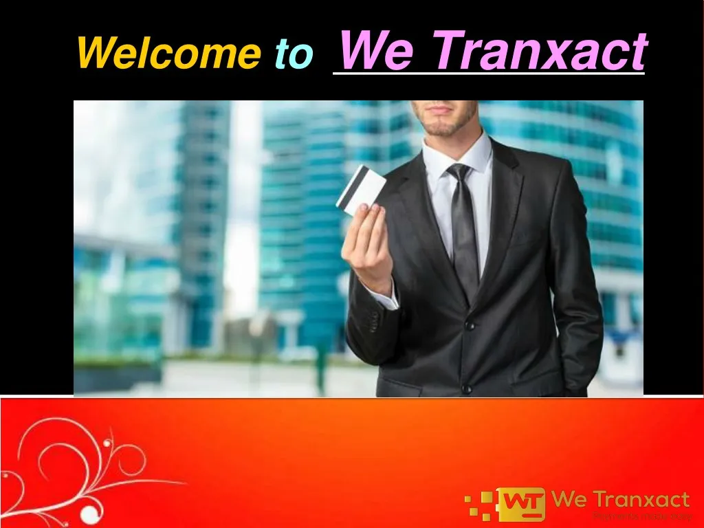 welcome to we tranxact