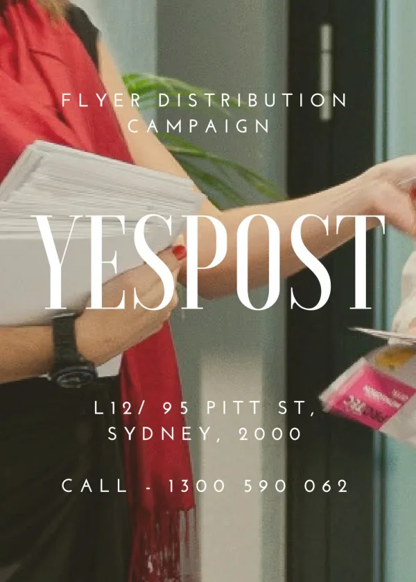 Promote Your Business in Cost Effective Ways - Try for Flyer Distribution in Sydney