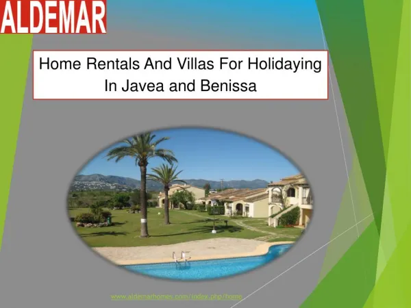 Home Rentals And Villas For Holidaying In Javea and Benissa