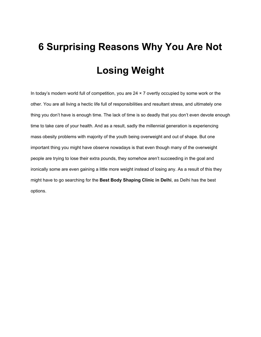6 surprising reasons why you are not