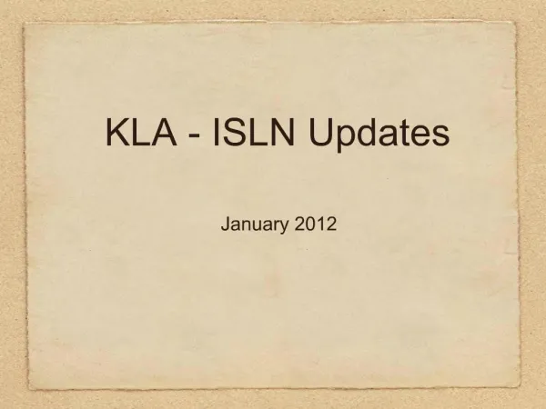 KLA - ISLN Updates