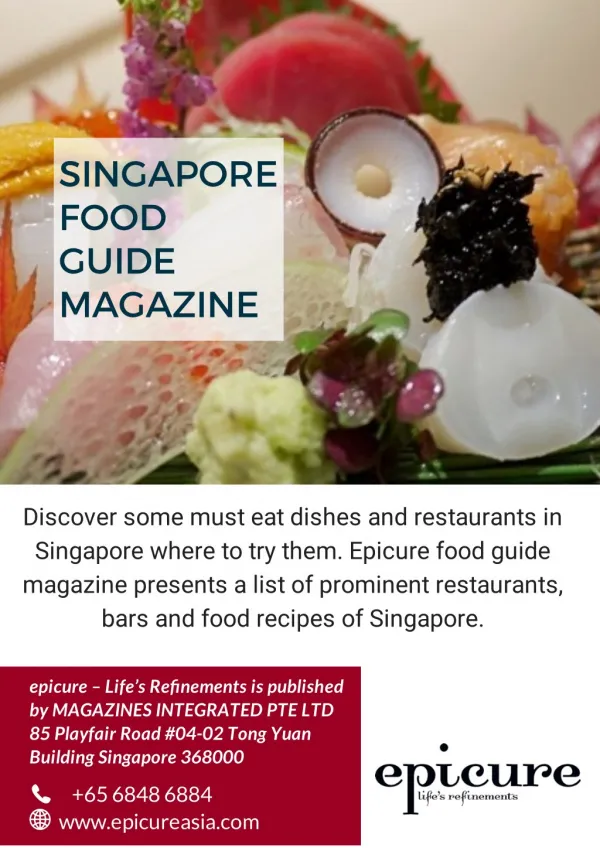 Singapore Food Guide Magazine | epicure - Lifes Refinements