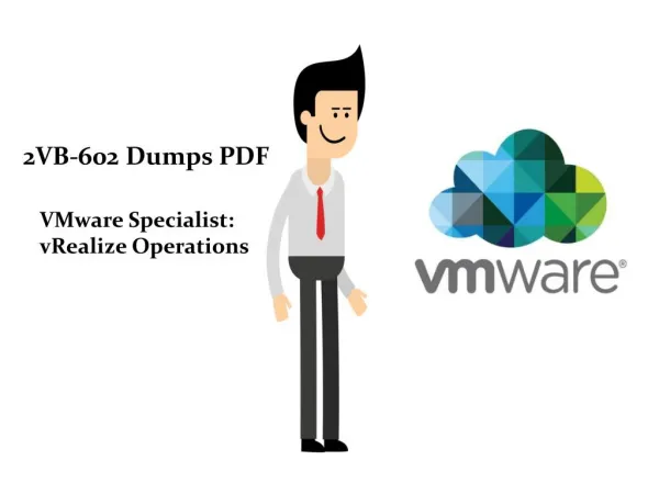VMware 2VB-602 Exam Dumps, 100% Free 2VB-602 Questions