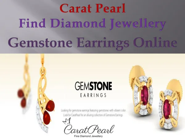 Carat Pearl- Diamond Gemstone Earrings