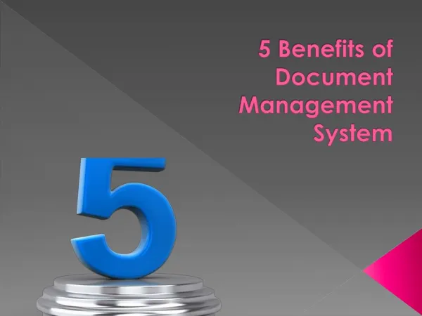 5 Benefits of Document Management System