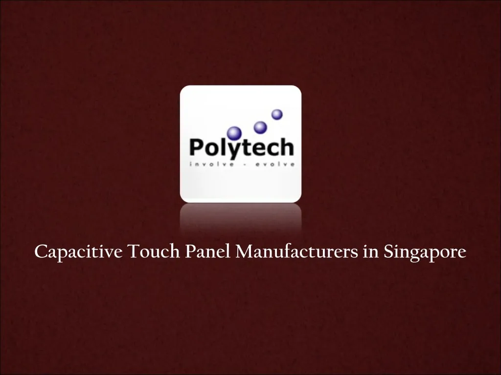 capacitive touch panel manufacturers in singapore