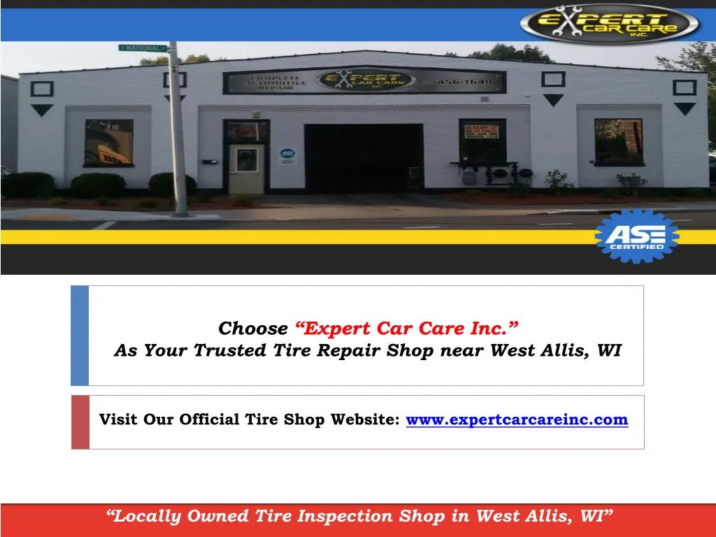 choose expert car care inc as your trusted tire
