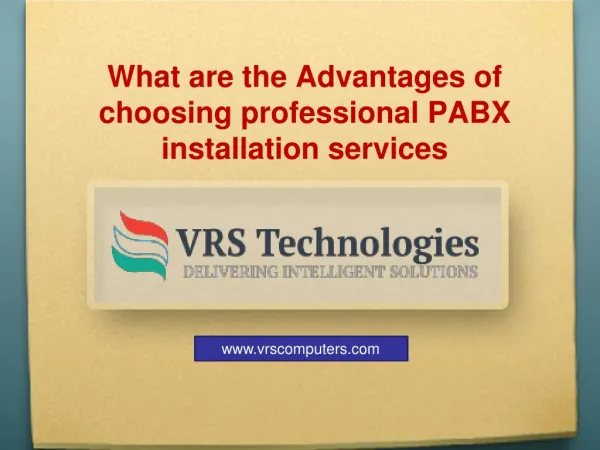 Advantages of choosing professional pabx installation services