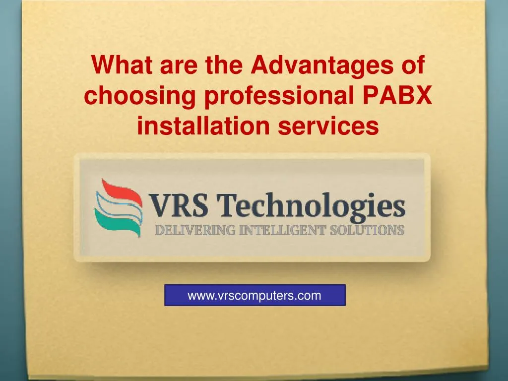 what are the advantages of choosing professional pabx installation services